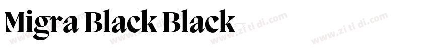 Migra Black Black字体转换
